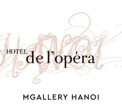 Khách sạn Hotel de l’Opera Hanoi – MGallery Collection