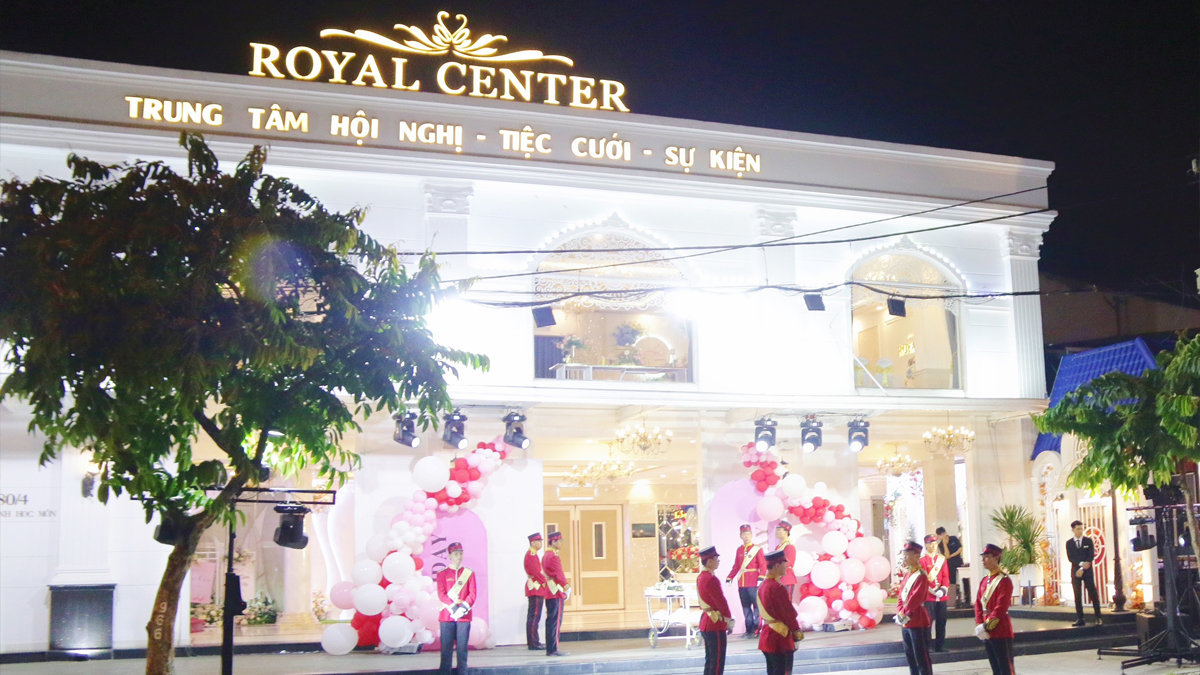 Trung Tâm Hội Nghị Tiệc Cưới Royal Center (Nguồn: Sưu tầm)